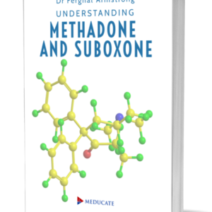 Understanding Methadone And Suboxone - eBook