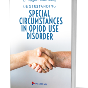 Special circumstances in Opioid Use Disorder - ebook