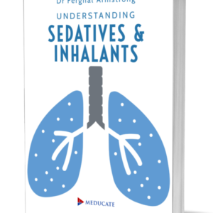Understanding Sedatives and Inhalants -eBook